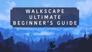 The ULTIMATE Beginner's Guide to WalkScape