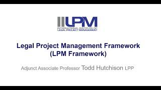 Legal Project Management Framework