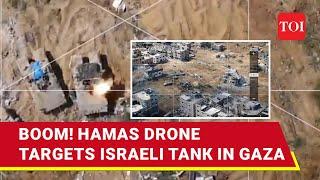Hamas Surprises IDF; Drone-Dropped Explosives Target Merkava Tank In Gaza's Jabaliya | Watch