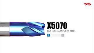 YG-1 Cutting Tools | [Milling] X5070 End Mills_for High Hardened Steel Machining(HRc45 to HRc70)