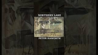 Peter Haworth - Northern Lake