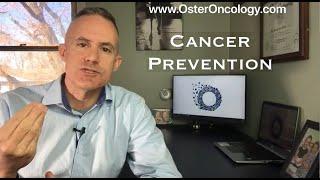 Cancer Prevention 101 (Oster Oncology)