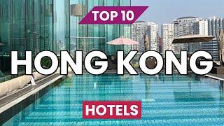 Top 10 Hotels to Visit in Hong Kong | English