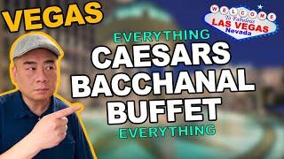 EVERYTHING at the Caesars Palace Bacchanal Buffet. Las Vegas