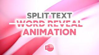 Create a split text WORD REVEAL ANIMATION in POWERPOINT. A quick 5 minute step by step tutorial.