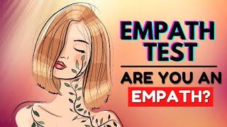 12 Signs To Know You Are An Empath | Empath Test