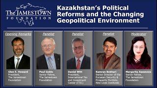 Kazakhstan’s Political Reforms and the Changing Geopolitical Environment