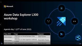 Azure Data Explorer L300 workshop – Overview, Ingestion, KQL