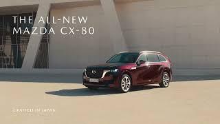 Unfold a life full of possibilities: The all-new Mazda CX-80