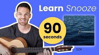 How to Play Snooze by SZA - 90 Second Guitar Lesson