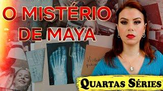 O MISTÉRIO DE MAYA - ELA SÓ PRECISAVA VOLTAR PARA CASA ( NETFLIX )