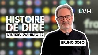 THE INTERVIEW HISTORY of BRUNO SOLO