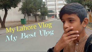 Finally main Lahore aa chuka hun | My daily life Vlog Part 1 