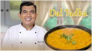 Dal Tadka | दाल तड़का | Dal Tadka Punjabi Style | How to make Dal fry at home| SanjeevKapoorKhazana