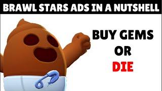 If Brawl Stars Ads were even worse