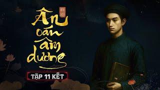 THE GRUDGES OF YIN AND YANG EPISODE 11 END - Ghost story read by Nguyen Huy