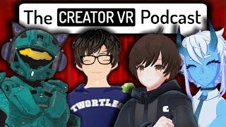 What VRChat Content Creators do - The CreatorVR Podcast #1