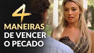 4 MANEIRAS DE VENCER O PECADO E O DIABO - (Batalha Espiritual) - Palavras de Fé