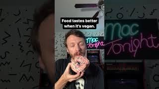 Vegan food is BETTER