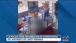 La viuda de Leandro Norero sería la principal sospechosa del asesinato de Landy Párraga