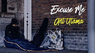 Ant Utama - Excuse Me (Official Music Video)