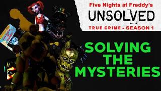 FNAF: Unsolved Mysteries | Season 1 (FULL Five Nights at Freddy's Unsolved Mysteries - FNAF Theory)