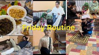 Friday Routine | Dawood k school me hua milad | Meri bhatiji ki Ameen | zabrdast sa Nashta |vlog