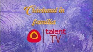 Craciunul in familia Talent TV- 2025