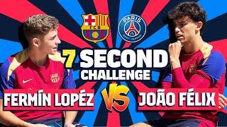 ⏱️ JOÃO FÉLIX vs FERMÍN LÓPEZ | 7 SECOND CHALLENGE (PSG EDITION!) | UEFA CHAMPIONS LEAGUE 
