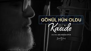 Gönül Hûn Oldu (Kaside) | Kanalımızın Tüm Kardeşlerimize Hediyesidir...