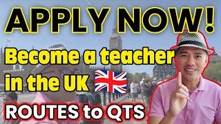 APPLY NOW | BECOME A TEACHER IN THE UK  | ROUTES TO QTS | #becomingateacheruk #tips #pinoyabroad