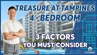 Treasure at Tampines 4 Bedroom Analysis | Advice from Professionals | Propedia