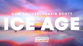 Don Toliver - ICE AGE (Lyrics) ft. TRAVIS SCOTT