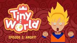 Tiny World - Angry (Ep. 2) | FreeQuranEducation