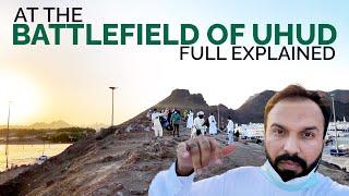 7 Shawwal Ghazwah E Uhud | Battle Of OHUD On The Field Jang E OHOD Madina Ziyarat SaudI Arabia 4K