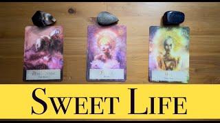 Guidance from Your Spirit Guides: Sweet LifePick a Card - Tarot Reading