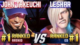 SF6 ▰ JOHN TAKEUCHI (#1 Ranked Rashid) vs LESHAR (#1 Ranked Ed) ▰ High Level Gameplay