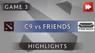 Cloud 9 vs Friends [Game 3] WellPlay Invitational by VitalBet - Dota Highlights