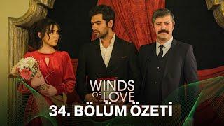 Rüzgarlı Tepe 34. Bölüm Özeti | Winds of Love Episode 34 Recap (Eng Sub)