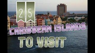 Top 25 Best Caribbean Islands To Visit