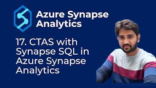 17. CTAS with Synapse SQL in Azure Synapse Analytics