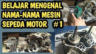 Nama nama mesin dan part motor lengkap full durasi #1