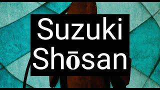 Awakening the Samurai Within: Suzuki Shōsan
