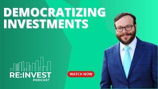 Democratizing Investment Opportunities with Levi Brackman