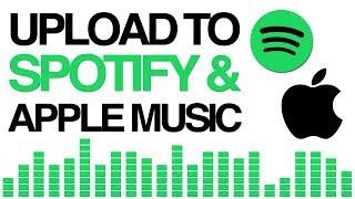   How To Upload Music To Spotify And Apple Music 