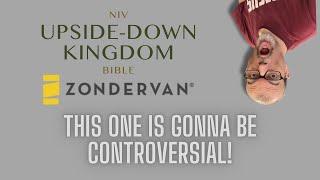 Controversy Alert: NIV Upside Down Kingdom Bible