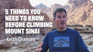 Keith Chancey: 5 Things You Need to Know Before Climbing Mt. Sinai