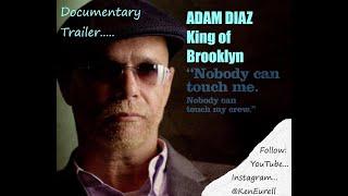 THE SEVEN FIVE CORRUPT COPS - Adam Diaz documentary trailer The King of Brooklyn - Ken Eurell