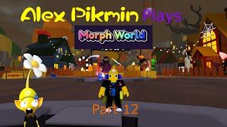 Alex Pikmin Plays Morph World Part 12