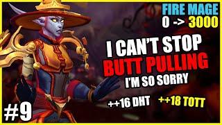 0 to 3000 | Fire Mage E9 - I keep body pulling, I'm so sorry!